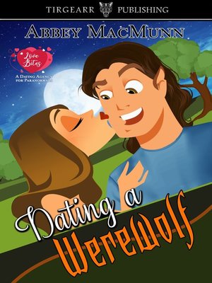 cover image of Dating a Werewolf